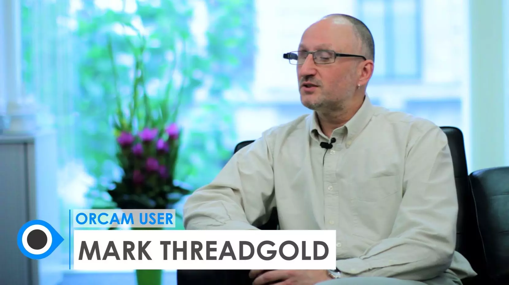 From Darkness to Light: The Story of Mark Threadgold - OrCam